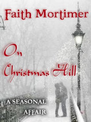 cover image of On Christmas Hill (A Seasonal Affair)